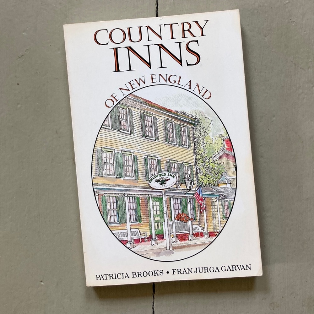 1984 Country Inns of New England Back Roads B&Bs Picturesque Historic Houses